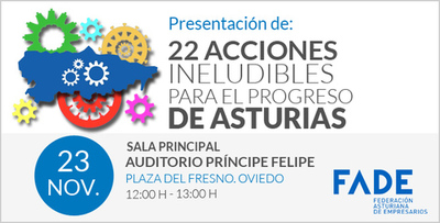22 Acciones ineludibles para el progreso de Asturias 22 Acciones ineludibles para el progreso de Asturias